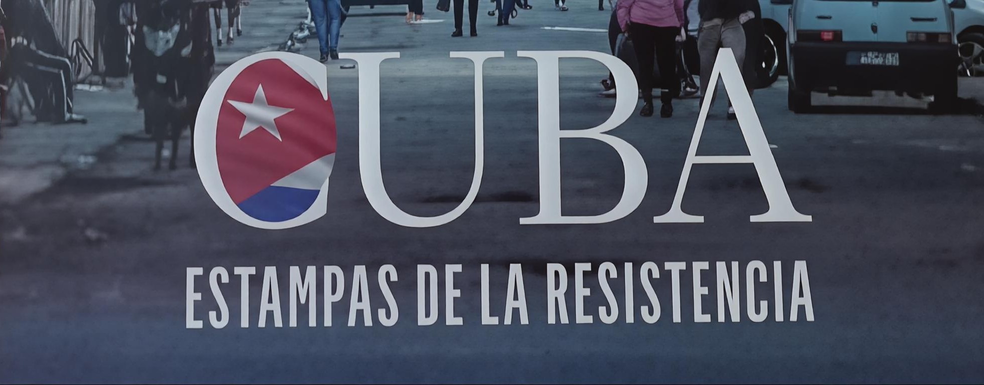 Cuba, estampas de la resistencia 